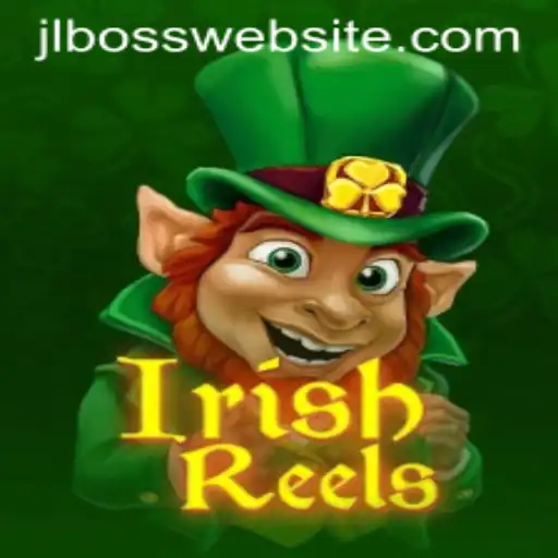 Discover IrishReels: The Enchanting World of Slot Gaming with JLBOSS
