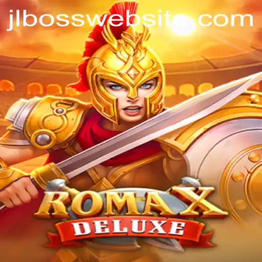 Introducing RomaXDeluxe: A Thrilling Adventure with JLBOSS Dynamics